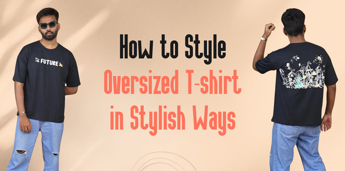 how-to-style-oversized-t-shirt